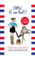 V�ce informac� o v�robku D�t�... A co te�? - 100 trik� francouzsk� v�chovy