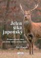 V�ce informac� o v�robku Jelen sika japonsk� - �ivotn� zp�sob, chov, jak dob�e v�bit a ��inn� lovit