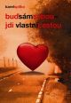 V�ce informac� o v�robku Bu� s�m sebou - jdi vlastn� cestou