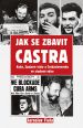 V�ce informac� o v�robku Jak se zbavit Castra - Kuba, Spojen� st�ty a �eskoslovensko ve studen� v�lce