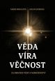 V�ce informac� o v�robku V�da v�ra v��nost - Za hranice v�dy a n�bo�enstv�