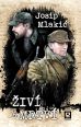 V�ce informac� o v�robku �iv� a mrtv�