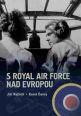 V�ce informac� o v�robku S Royal Air Force nad Evropou