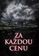 V�ce informac� o v�robku Za ka�dou cenu