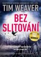 V�ce informac� o v�robku Bez slitov�n�