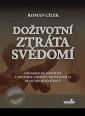 V�ce informac� o v�robku Do�ivotn� ztr�ta sv�dom�
