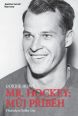 V�ce informac� o v�robku Mr. Hockey - M�j p��b�h