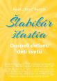 V�ce informac� o v�robku �labik�r ��astia 3 - Dospel� de�om, deti svetu