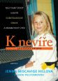 V�ce informac� o v�robku K nev��e - M�j tajn� �ivot uvnit� scientologick� c�rkve a dramatick� �t�k