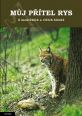 V�ce informac� o v�robku M�j p��tel rys - Z medv�d�ch a vl��ch brloh�