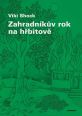 V�ce informac� o v�robku Zahradn�k�v rok na h�bitov�