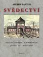 V�ce informac� o v�robku Sv�dectv� Terez�n - Osv�tim - Schwarzheide prosinec 1941 - kv�ten 1945