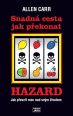 V�ce informac� o v�robku Snadn� cesta jak p�ekonat hazard - Jak p�evz�t moc nad sv�m �ivotem