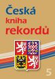 V�ce informac� o v�robku �esk� kniha rekord� V.