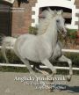 V�ce informac� o v�robku Anglick� plnokrevn�k / The English Thoroughbred / Englisches Vollblut (�J, AJ, NJ)