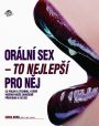 V�ce informac� o v�robku Or�ln� sex - To nejlep�� pro n�j
