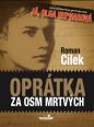 V�ce informac� o v�robku Opr�tka za osm mrtv�ch