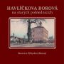 V�ce informac� o v�robku Havl��kova Borov� na star�ch pohlednic�ch