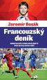 V�ce informac� o v�robku Francouzsk� den�k aneb velk� fotbalov� p�rty pod Eiffelovou v��