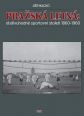 V�ce informac� o v�robku Pra�sk� Letn�: obdivuhodn� sportovn� stolet� 1860-1960