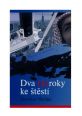 V�ce informac� o v�robku Dva (K)roky ke �t�st�