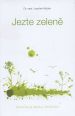 V�ce informac� o v�robku Jezte zelen�